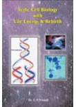 Vedic Cell Biology with Life Energy & Rebirth