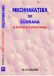 Mrichakatika (A Critical & Cultural Study)