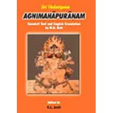 Agni Purana (Sanskrit Text with English Translation of M.N. Dutt)